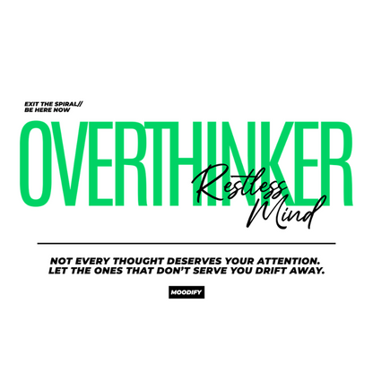 OVERTHINKER